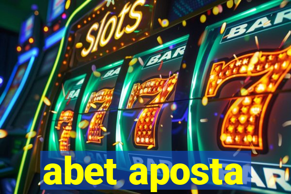 abet aposta